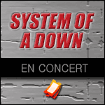 BILLETS SYSTEM OF A DOWN 2015 : Concert à la Halle Tony Garnier le 14 Avril