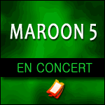 MAROON 5 EN CONCERT à l'Espace Nikaia à Nice le 29 Mai 2016