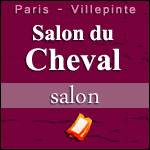 PROMO SALON DU CHEVAL DE PARIS : Vente Flash -40%, Billets à Tarif Réduit !