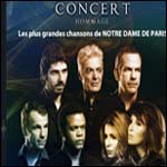 Notre-Dame de Paris 2011 - Billets disponibles : Concert avec H. Ségara, Garou, P. Fiori...