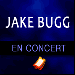 JAKE BUGG en Concert à Paris, Toulouse & Festivals d'Été 2016