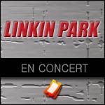 Linkin Park en Concert à Paris Bercy en Novembre 2014 : Info-Billetterie & Réservation