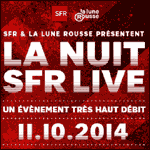 LA NUIT SFR LIVE #6 : Soirée Électro à Paris, Marseille, Nantes, Bordeaux, Lille, Strasbourg