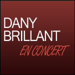 BILLETS DANY BRILLANT : Concerts au Palais des Sports à Paris & Tournée Le Dernier Romantique