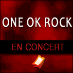 Places de Concert One Ok Rock