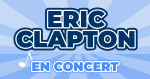 Places de Concert Eric Clapton