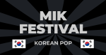 Billets Mik Festival Kpop