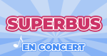 Places de concert Superbus