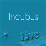 Places Concert Incubus