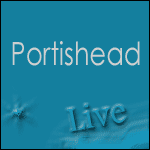 Places de concert Portishead