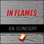 IN FLAMES EN CONCERT : Billets pour Paris, Clermont-Ferrand & Strasbourg - Nouvel Album 2014