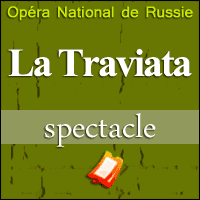 LA TRAVIATA par l'Opéra National de Russie en Tournée dans toute la France