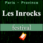 FESTIVAL LES INROCKS PHILIPS 2015 : Billets & Programme des Concerts