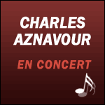 CHARLES AZNAVOUR EN CONCERT à Paris en Décembre 2017 et Tournée Province 2018 !