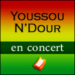 YOUSSOU N'DOUR EN CONCERT à l'AccorHotels Arena de Paris Bercy : Réservez vos Billets !