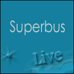 SUPERBUS EN CONCERT au Trianon à Paris & Tournée Province 2016 2017