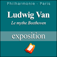 BILLETS D'EXPOSITION - Ludwig Van à la Philharmonie de Paris