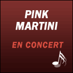 PINK MARTINI en Concert à l'Olympia à Paris en Octobre 2016