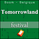 BILLETS TOMORROWLAND 2013 : Réservation de Tickets & Programme du Festival