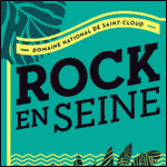 ROCK EN SEINE 2015 : Derniers billets à réserver, Festival presque complet