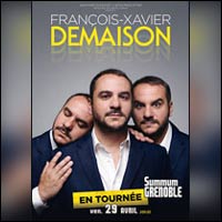 FRANÇOIS-XAVIER DEMAISON : nouveau spectacle à l'Olympia & Tournée 2016 2017