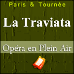 BILLETS LA TRAVIATA : Opéra en Plein Air aux Invalides à Paris, Vincennes, Fontainebleau...
