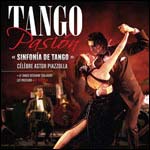 TANGO PASIÓN : Spectacle Sinfonia de Tango à Paris Bobino et Tournée 2015