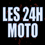 LES 24H MOTO 2015 - Le Mans Circuit Bugatti : Programme, Tarifs et Billets Disponibles