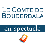 PROMO COMTE DE BOUDERBALA : 30 % de Réduction au République à Paris + Tournée 2014 2015