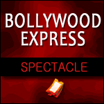 BOLLYWOOD EXPRESS - Spectacle Musical à Paris Palais des Congrès & Tournée Province 2014