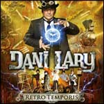 DANI LARY LE MAGICIEN : Spectacle Retro Temporis à Paris & Tournée Province