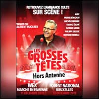 LES GROSSES TÊTES HORS-ANTENNE : Tournée 2016 avec Laurent Ruquier