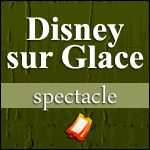 DISNEY SUR GLACE - 100 Ans de Rêves : Nouveau Spectacle au Zénith de Paris & Tournée 2016 2017