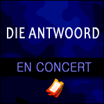 DIE ANTWOORD EN CONCERT au Zénith de Paris, Anvers, Luxembourg & Tournée 2015