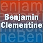 BENJAMIN CLEMENTINE EN CONCERT à l'Olympia, Arènes de Nîmes & Tournée 2015