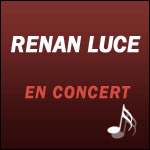 Renan Luce en concert : réservation de billets, tournée 2009 2010 & nouvel album