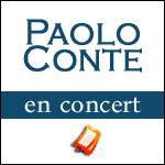 BILLETS PAOLO CONTE : Concert au Grand Rex à Paris + Festivals à Vienne & Monaco