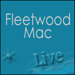 FLEETWOOD MAC EN CONCERT à Paris Bercy le 11 Octobre 2013 : Info-billetterie
