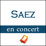 SAEZ EN CONCERT - Tournée Le Manifeste : Programme & Billets