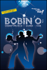 Anniversaire du Cabaret Bobin'o : programme et réduction, dîner-spectacle & soirée