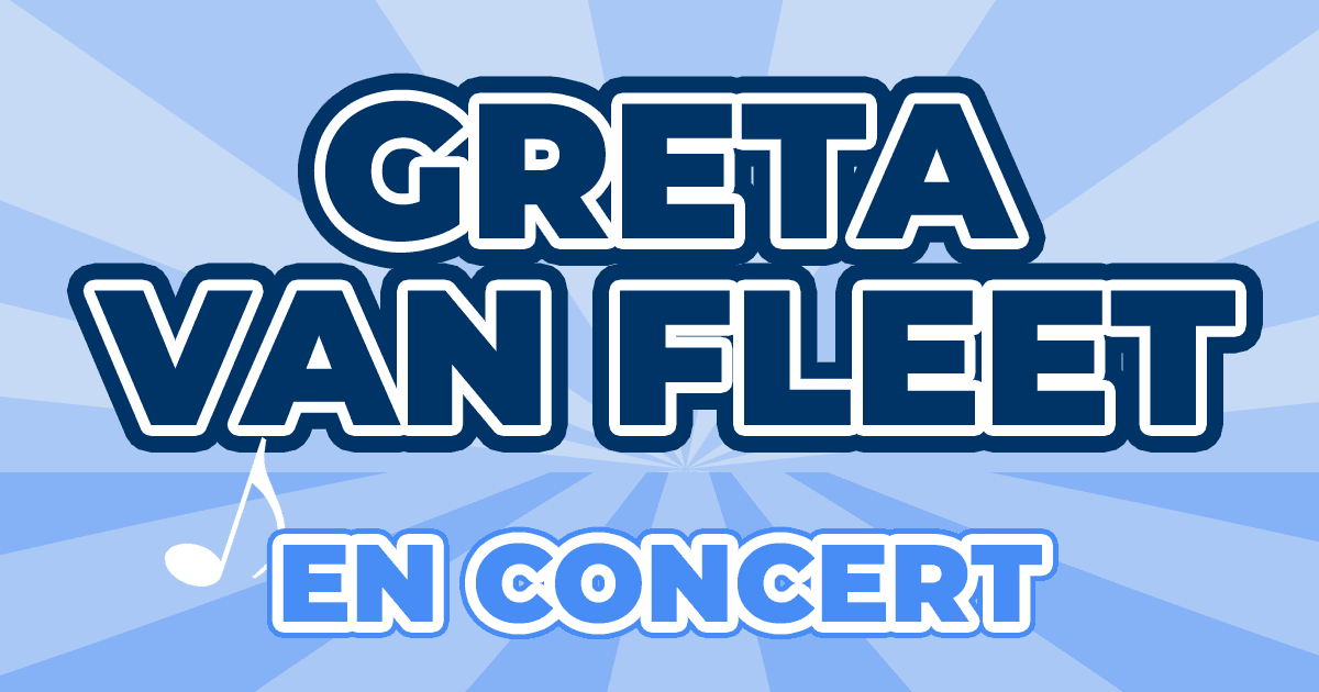 Greta Van Fleet Tour Dates 2025 Dasie