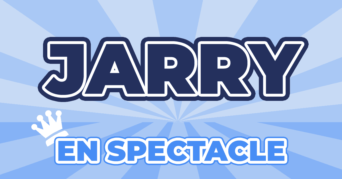 Places Spectacle Jarry 2025 2026 Prix, Dates & Billets