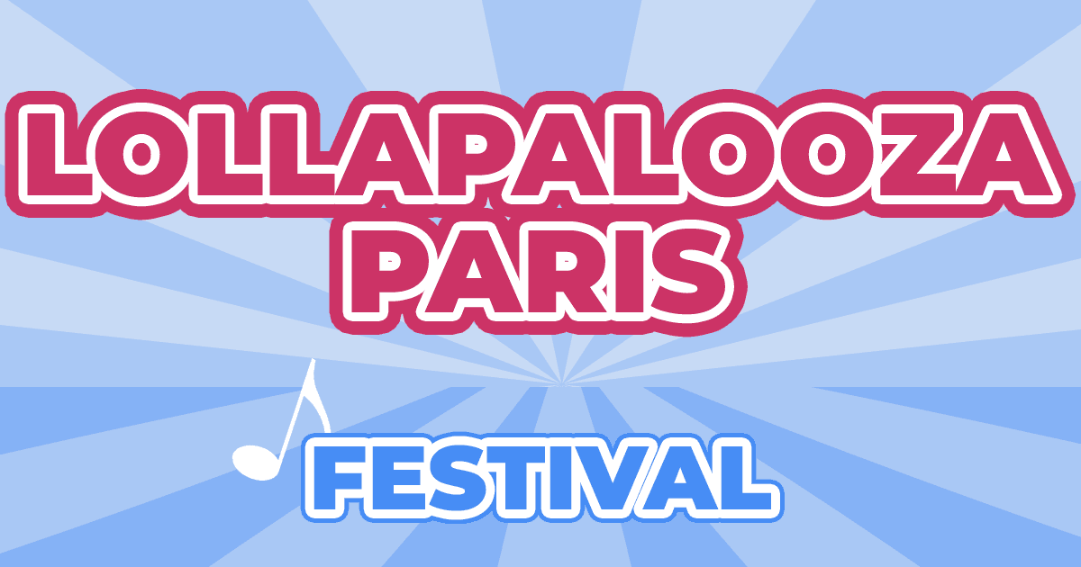 Pass & Billets Lollapalooza Paris 2024 Paris Hippodrome de Longchamp