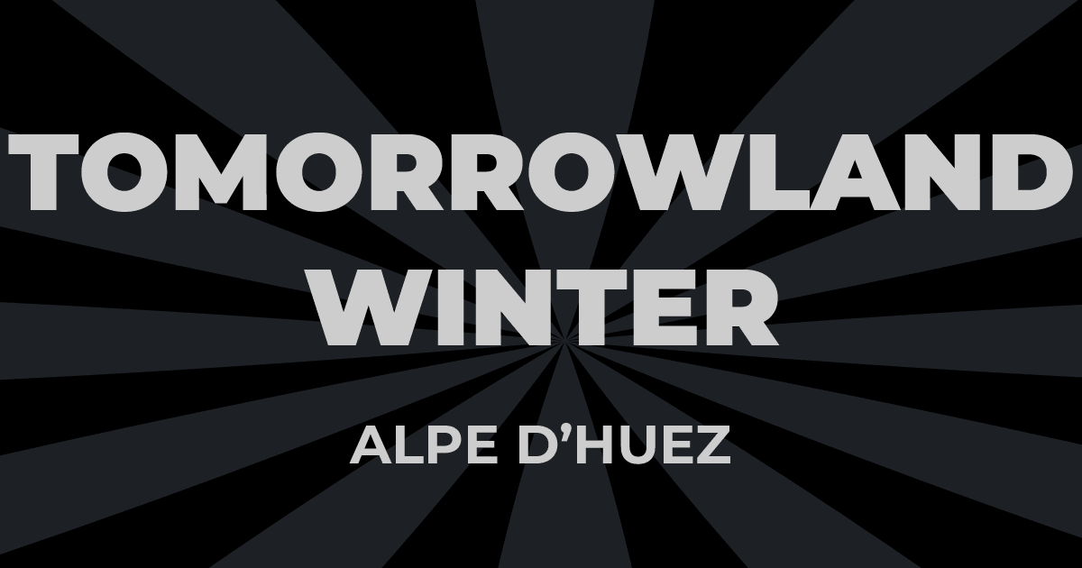 Billets Festival Tomorrowland Winter 2025 Alpe d’Huez