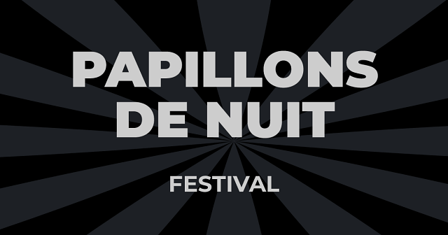 FESTIVAL PAPILLONS DE NUIT 2016 : Billets & Programme avec Indochine, M. Polnareff...