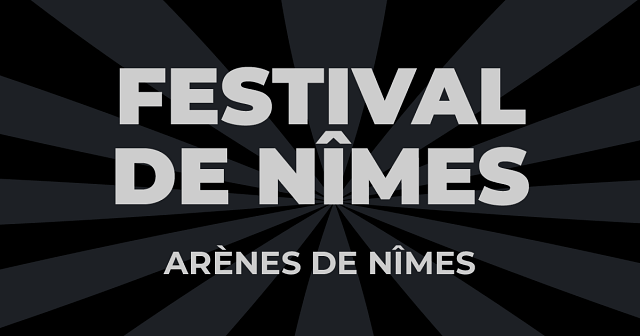 Actu Festival de Nîmes