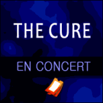 Places de Concert The Cure