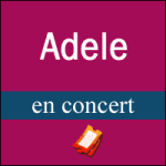Places de Concert Adele