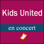 Places de Concert Kids United