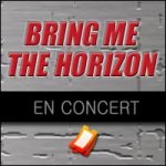 Places de Concert Bring Me The Horizon